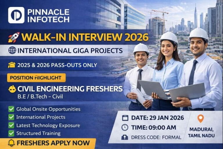 Pinnacle Infotech Recruitment 2026 | Walk-In Drive – Madurai | Freshers Hiring 2026 | Construction Placement
