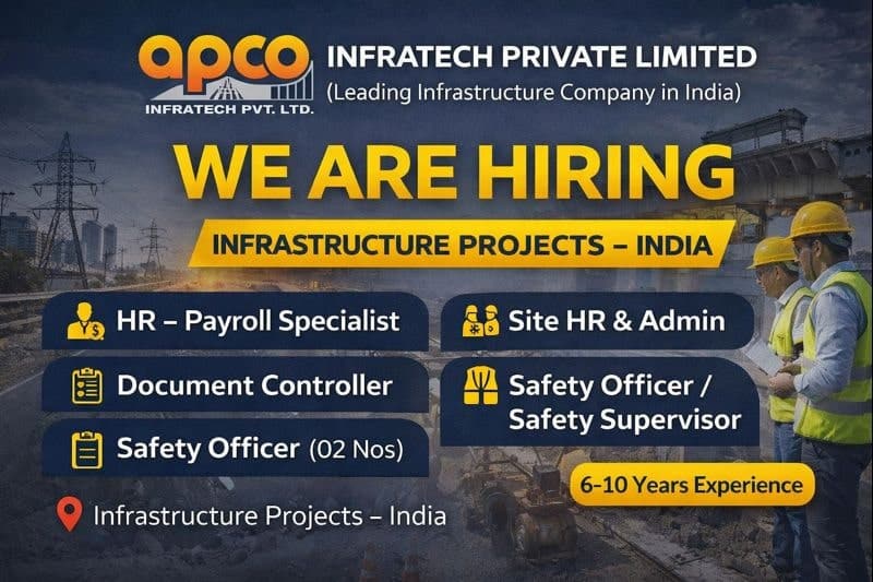 APCO Infratech Private Limited Vacancy 2026 | For Safety Officer / Safety Supervisor