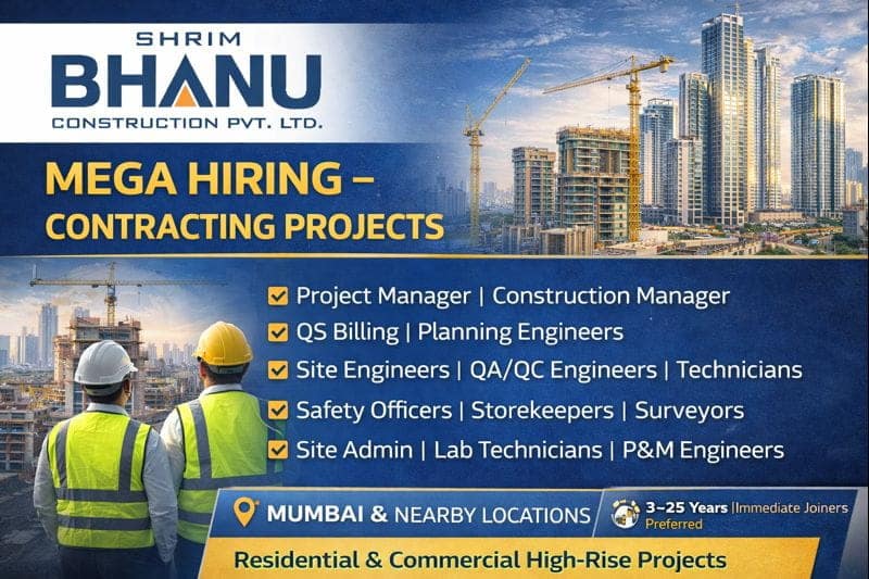 Shrim Bhanu Construction Pvt Ltd Recruitment 2026 | For Residential and Commercial Construction Projects 1 Create a bold, professional recruitment thumbnail for Shrim Bhanu Construction Pvt Ltd, a reputed contracting firm hiring for large-scale Residential & Commercial High-Rise Projects in Mumbai & Nearby Locations. ๐จ Color Theme Primary: Construction Yellow + Deep Blue Secondary: White & Dark Grey Accent: Orange / Safety Helmet Yellow Style: Strong, corporate, execution-focused ๐๏ธ Background Visuals Mumbai skyline with high-rise buildings Active construction site with cranes Engineers in PPE (helmet, safety vest) Concrete structure / formwork visuals ๐ฅ MAIN HEADING (BIG & BOLD) SHRIM BHANU CONSTRUCTION PVT LTD โ๏ธ SUB-HEADING MEGA HIRING โ CONTRACTING PROJECTS ๐ท POSITIONS HIGHLIGHT (CLEAR & READABLE) Project Manager | Construction Manager QS Billing | Planning Engineers Site Engineers | QA/QC Engineers Safety Officers | Storekeepers | Surveyors Site Admin | Lab Technicians | P&M Engineers ๐ JOB LOCATION (VERY CLEAR) ๐ MUMBAI & NEARBY LOCATIONS ๐ข PROJECT TYPE BADGE Residential & Commercial High-Rise Projects โณ EXPERIENCE TAG 3โ25 Years | Immediate Joiners Preferred ๐ฏ DESIGN SETTINGS Aspect Ratio: 16:9 (YouTube Thumbnail) Quality: 4K / Ultra HD Font: Bold, modern, high-contrast Layout: Clean, powerful, easy to read on mobile Mood: Serious hiring | Execution-driven