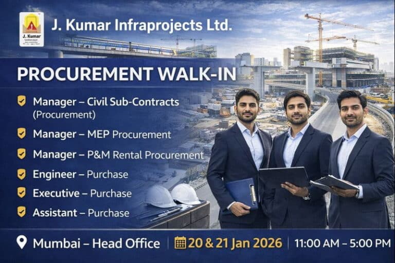 J. Kumar Infraprojects Ltd Walk-In Interview 2026 | For Procurement (Civil / MEP / P&M / Purchase) Department