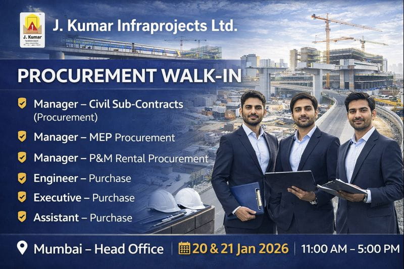 J. Kumar Infraprojects Ltd Walk-In Interview 2026 | For Procurement (Civil / MEP / P&M / Purchase) Department