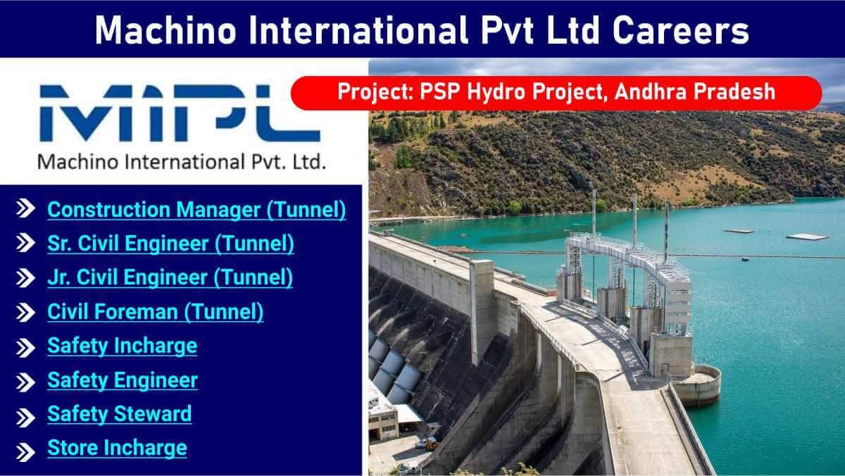 Machino International Pvt Ltd Careers | Construction, Civil & Safety Jobs for Hydro Project in Andhra Pradesh | High-Paying Civil & Safety Jobs