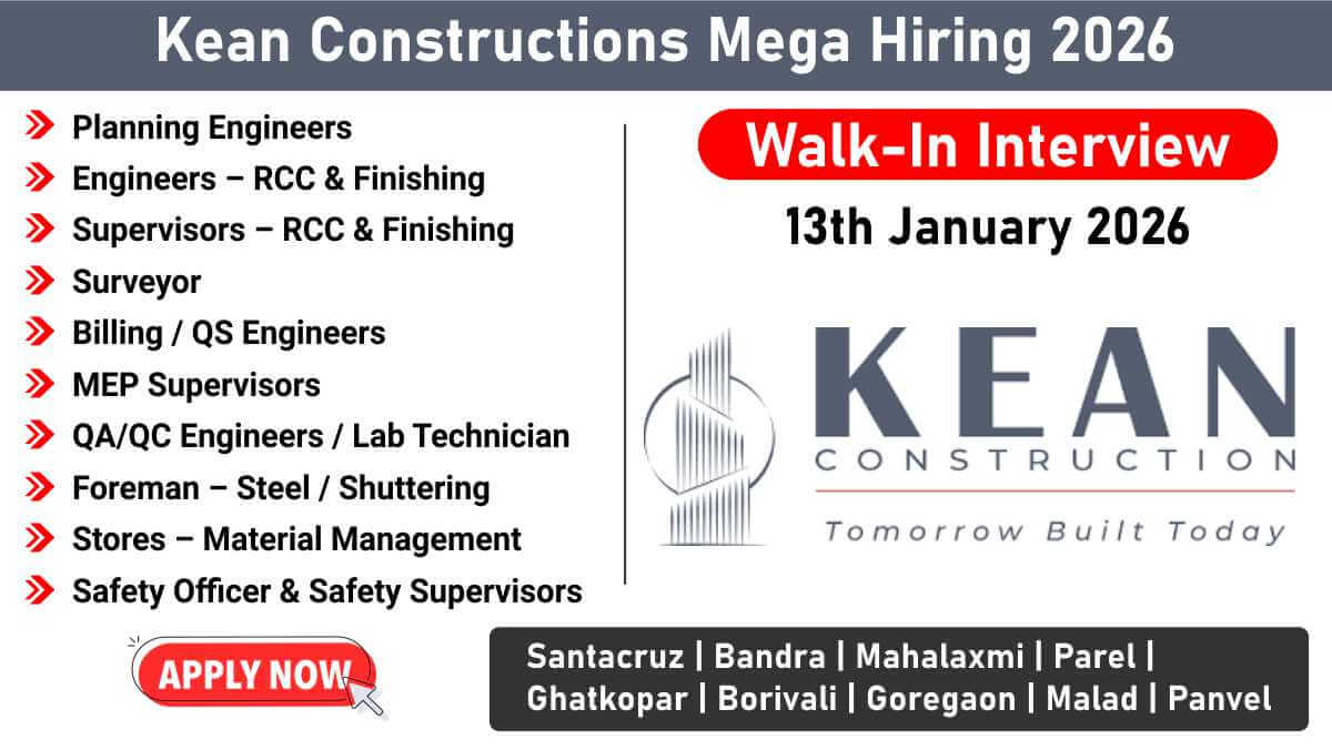 Kean Constructions Mega Hiring 2026 | Walk-In Interview for Engineers, Supervisors & MEP Jobs | 13th January 2026