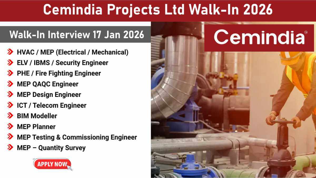 Cemindia Projects Ltd Walk-In 2026 | MEP, Fire Fighting, ELV & Design Engineer Jobs PAN India | Walk-In Interview 17 Jan