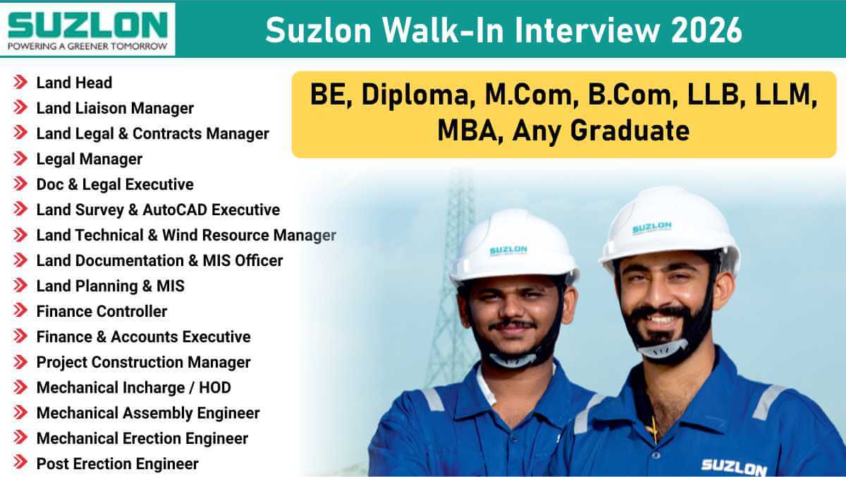 Suzlon Walk-In Interview 2026 | Massive Hiring Across India | Land, Mechanical, Finance & Quality Jobs | Walk In on 17 January 2026 | 50+ Roles