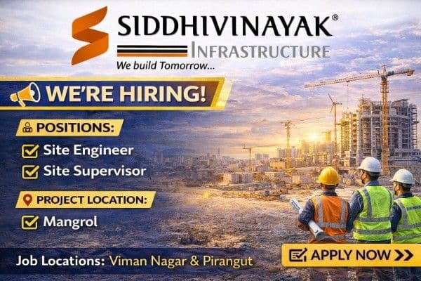 Siddhivinayak Infrastructure Recruitment 2026 | For Site Engineer And Site Supervisor | Construction Placement