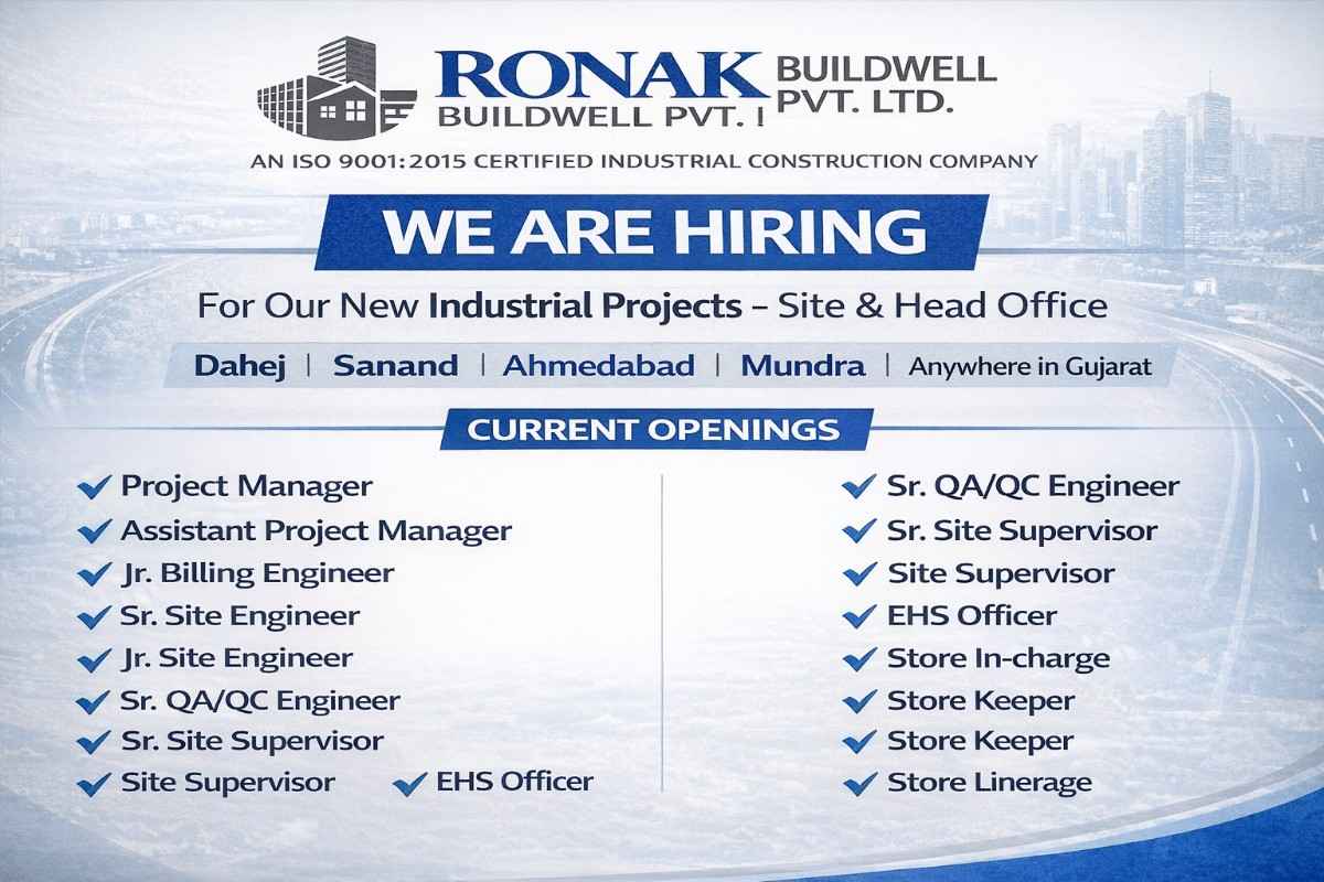 Ronak Buildwell Pvt. Ltd. Hiring 2026 |  Construction Jobs In Gujarat