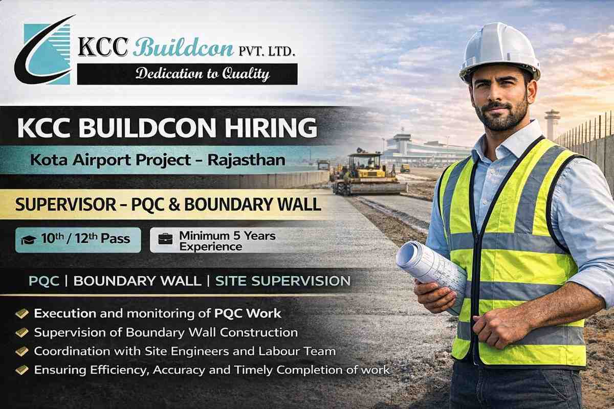 KCC Buildcon Pvt Ltd Hiring 2026 | Supervisor Jobs In Rajasthan
