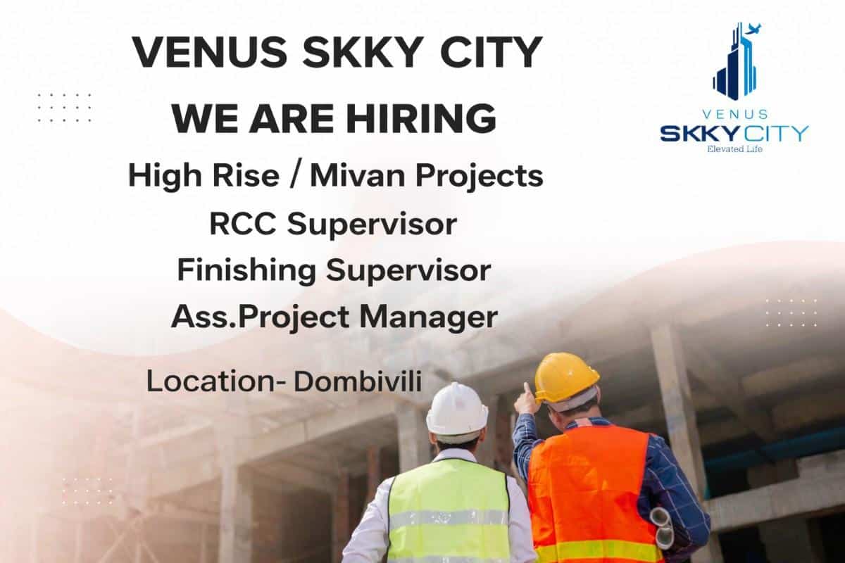 Venus Skkycity Recruitment 2026 | for High Rise / Mivan Projects.