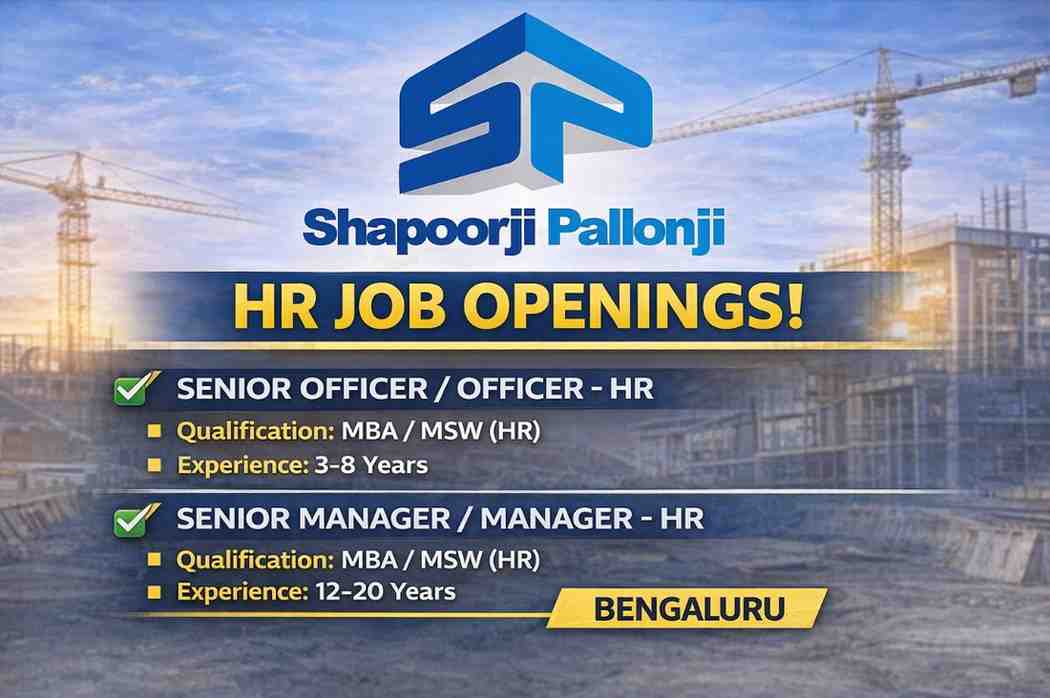 Shapoorji Pallonji and Company Private Limited Hiring 2026 | Job Location: Bangalore | Construction Placement