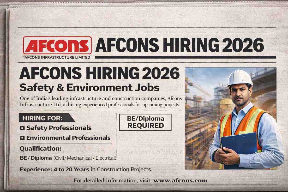 Afcons Infrastructure Ltd Recruitment 2026 – Safety & Environmental Professionals | Construction Placement