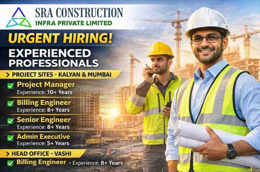 SRA Construction Infra Private Limited Vacancy 2026 | Location: Kalyan Mumbai | Construction Placement