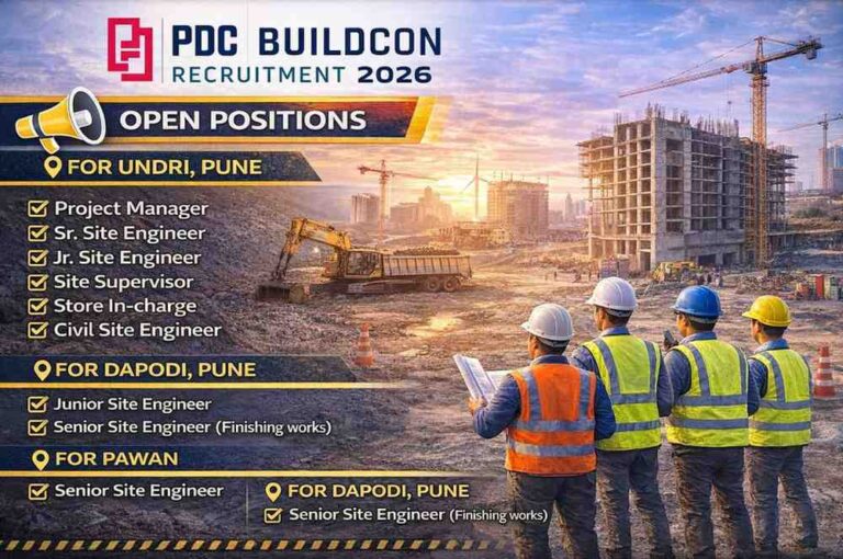 PDC Buildcon Recruitment 2026 | Construction Jobs Undri, Pune | Construction Placement