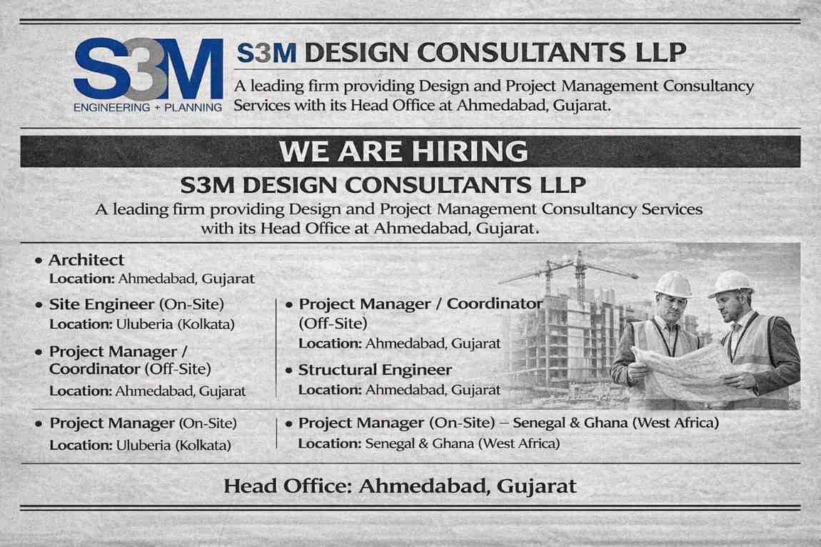 S3M Design Consultants LLP Hiring 2026 | Construction Jobs In Kolkata