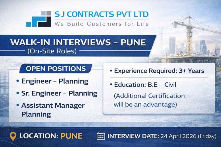 SJ Contracts Pvt. Ltd Hiring 2026 | lanning Department roles for ongoing construction projects in Pune.