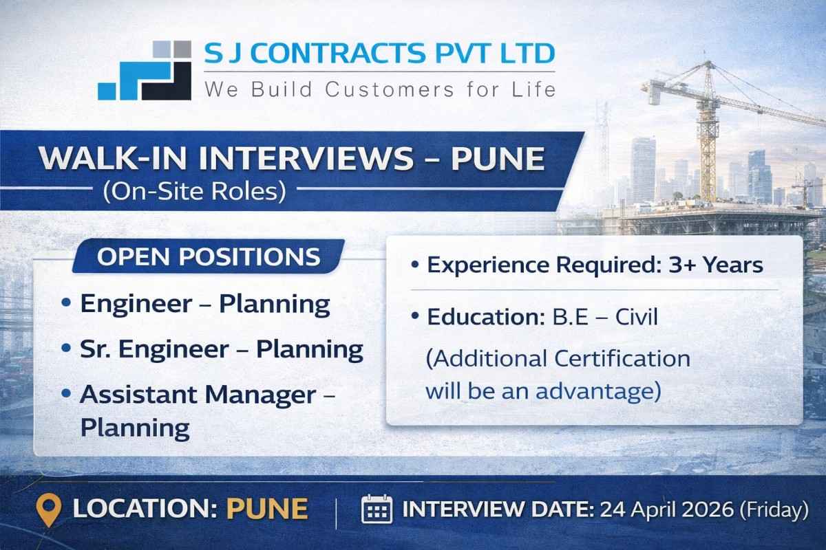 SJ Contracts Pvt. Ltd Hiring 2026 | lanning Department roles for ongoing construction projects in Pune.