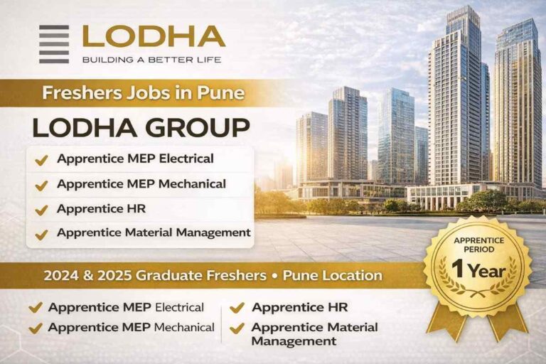 Lodha Group Hiring 2026 | For Graduate Freshers | Job Location: Pune Maharashtra