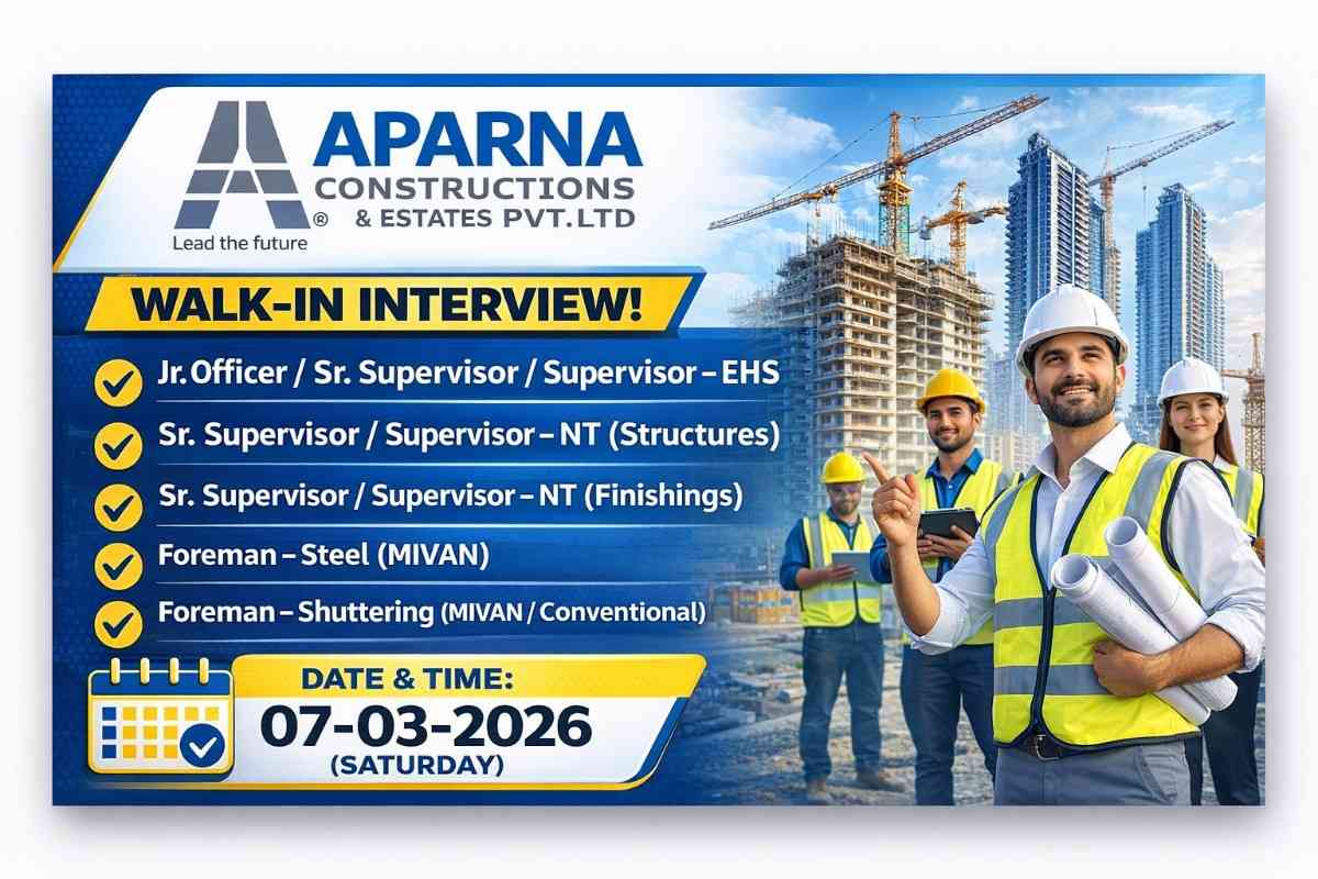 Aparna Constructions Recruitment 2026 | Date:07-03-2026 (Saturday)