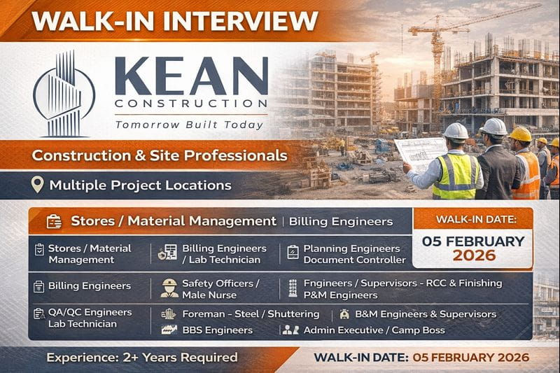 Kean Construction Walk-In Interview 2026 | Date: 5th February 2026 | Construction Placement