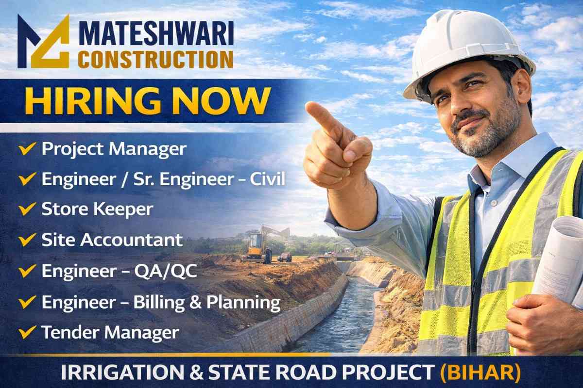 Mateshwari Construction Hiring 2026 | Construction Jobs In Bihar