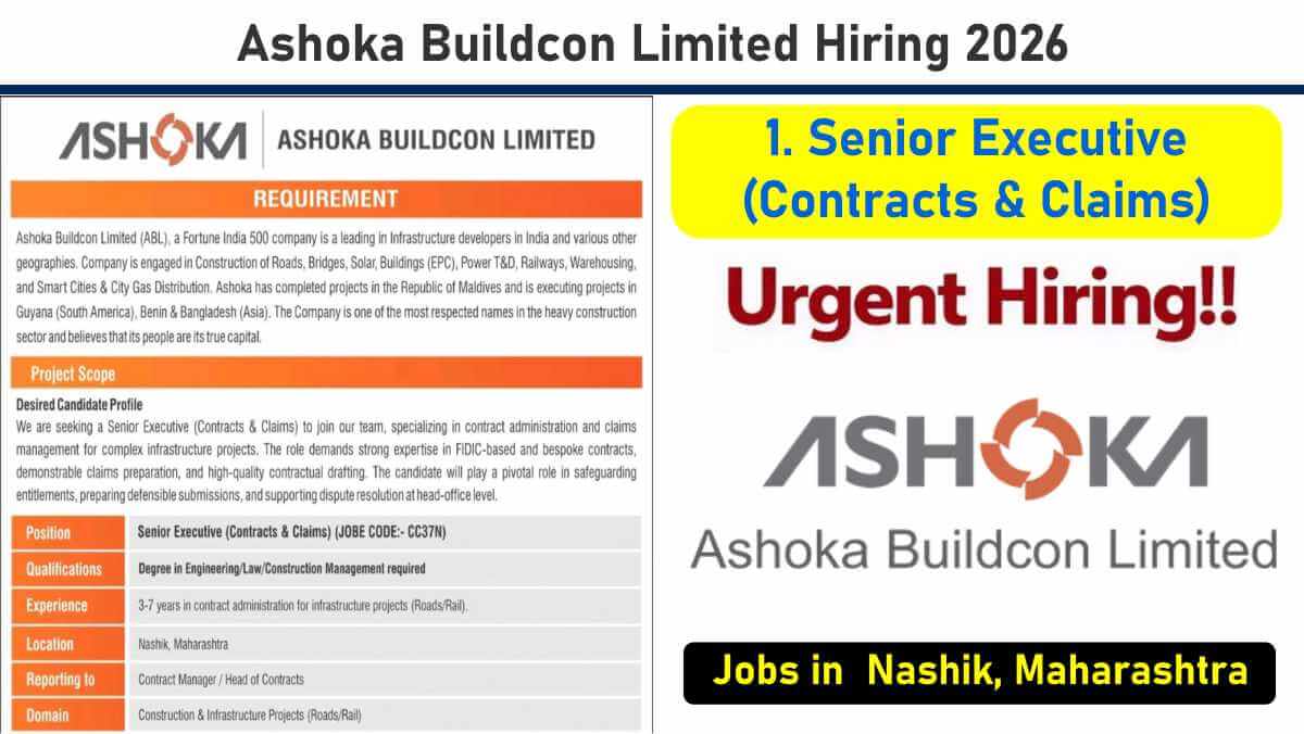 Ashoka Buildcon Job Alert 2026 | Road & Rail Project Jobs | Senior Executive (Contracts & Claims) Opening