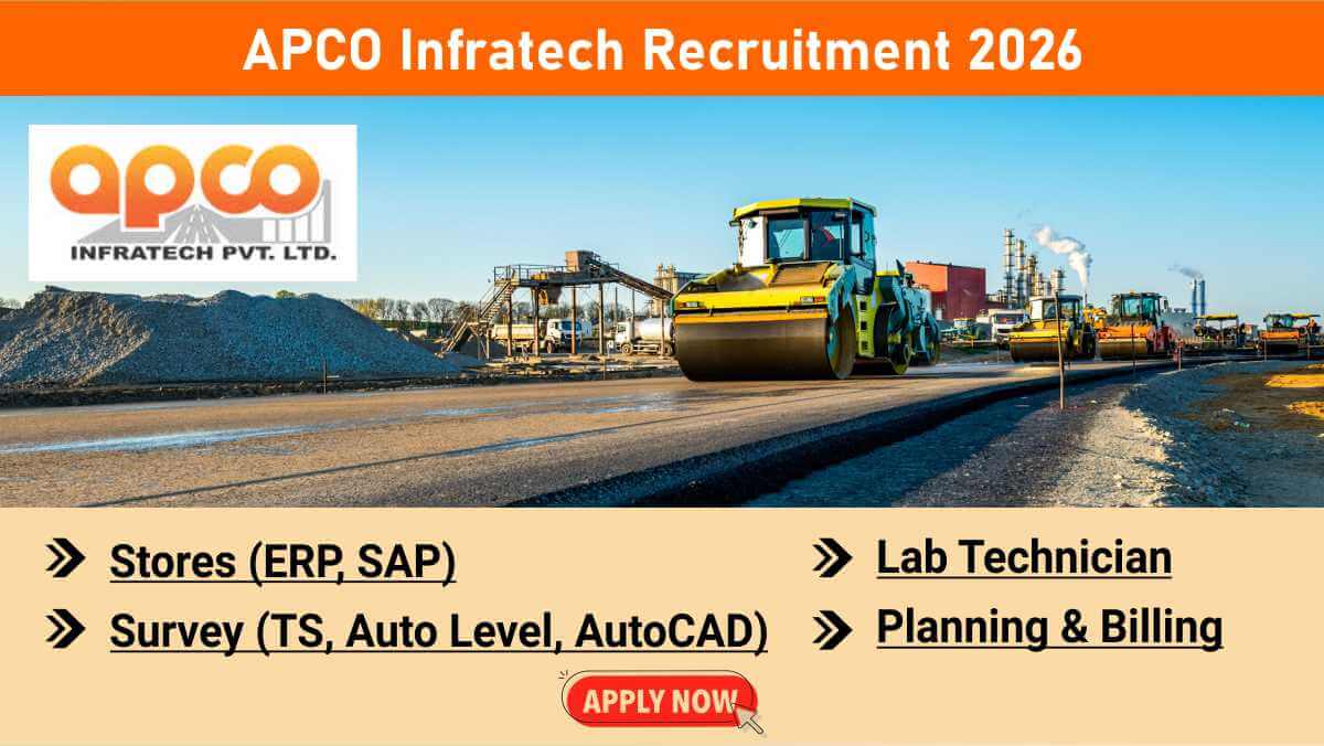 APCO Infratech Recruitment 2026 | Planning & Billing, Lab Technician & Survey Jobs For Highways & Expressways Project
