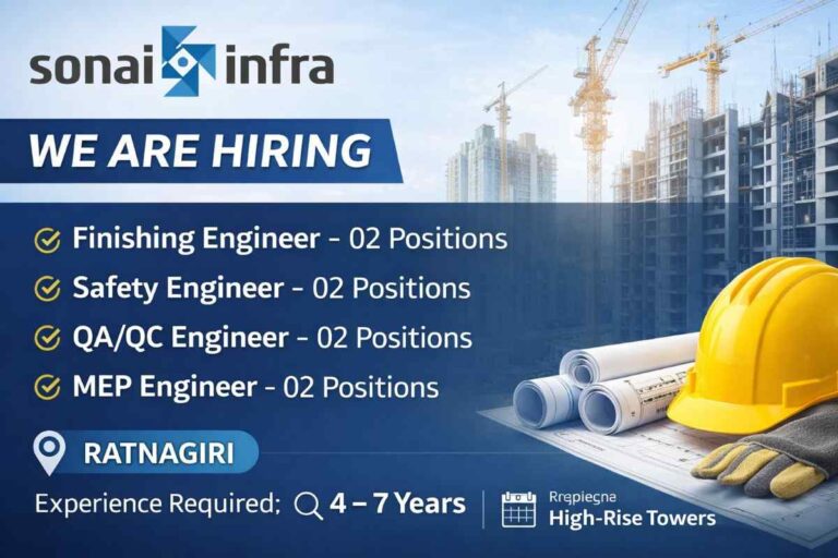 Sonai Infrastructure Pvt. Ltd Recruitment 2026 | Ratnagiri – Police Housing High-Rise Towers / SP Office
