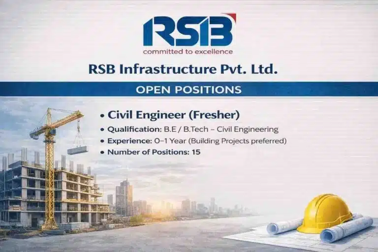 RSB Infrastructure Pvt Ltd Hiring 2026 | For Civil Engineer (Fresher)