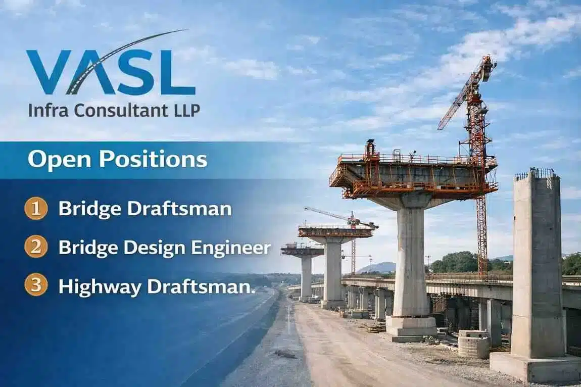 VASL Infra Consultant Recruitment 2026 | Bridge & Highway Design Jobs in Gurgaon