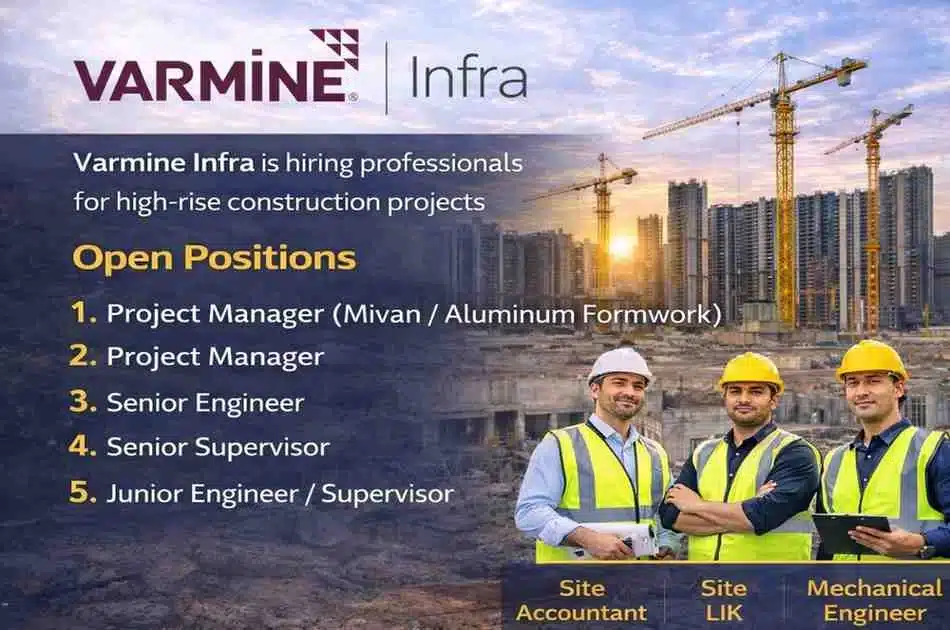 Varmine Infra Hiring Project Manager, Engineer, Supervisor Jobs 2026 Ahmedabad | Mivan High Rise Projects