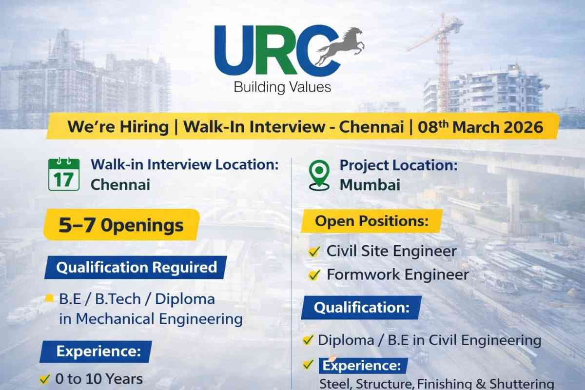 URC Construction Pvt Ltd – Walk-in Interview (Chennai | 08 March 2026)
