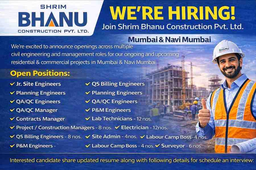 Shrim Bhanu Construction Pvt. Ltd Hiring 2026 | for multiple roles in Residential and Commercial Building Projects.