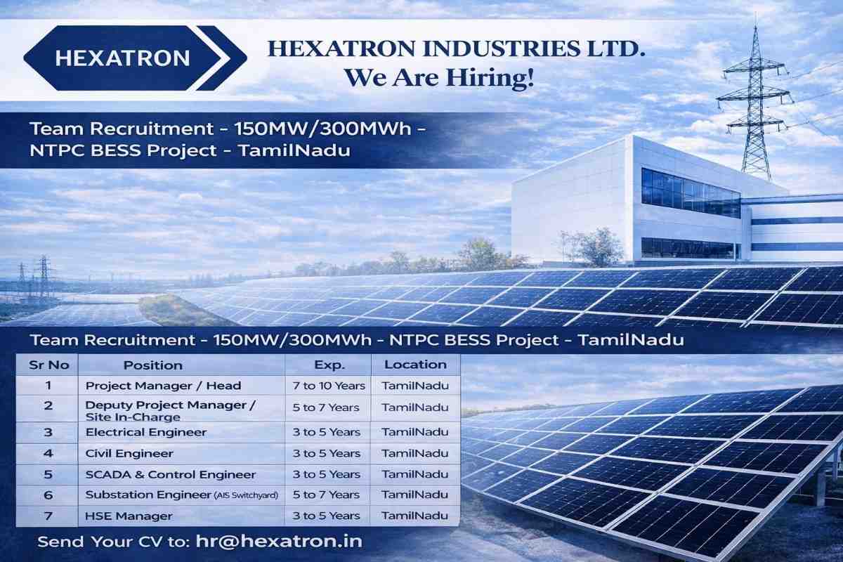Hexatron Industries Ltd Hiring for NTPC BESS Project | Jobs in Tamil Nadu 2026