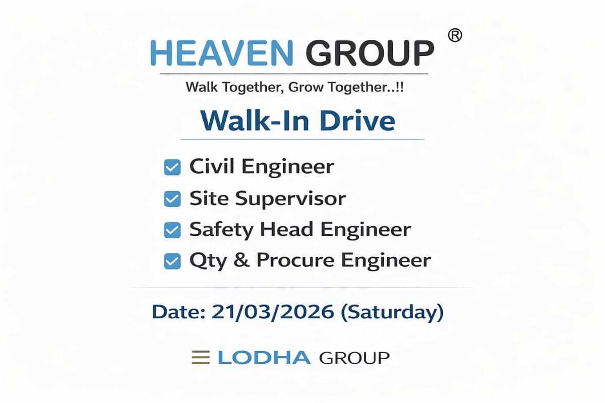 Heaven Group Walk-In Drive 2026 | Civil & Construction Jobs Ahmedabad