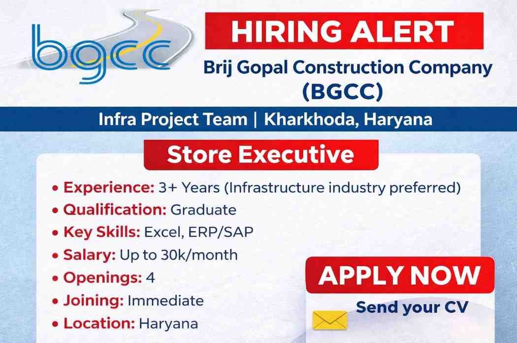 Brij Gopal Construction Company Hiring 2026 | For Store Executive