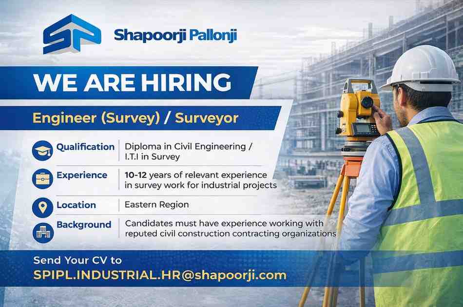 Shapoorji Pallonji Recruitment 2026 | Engineer Survey / Surveyor Jobs