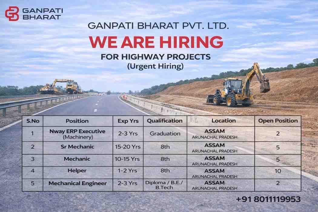 Ganpati Bharat Recruitment 2026 | Mechanic, Engineer & Helper Jobs for Highway Projects