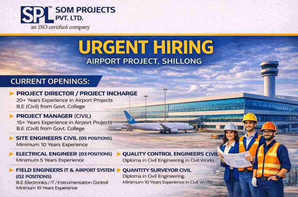 SOM Projects Recruitment 2026 | Airport Project Jobs in Shillong | Civil, Electrical & QC Hiring
