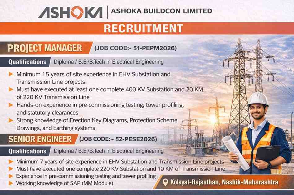Ashoka Buildcon Recruitment 2026 | Project Manager & Senior Engineer Jobs | Electrical Projects Hiring
