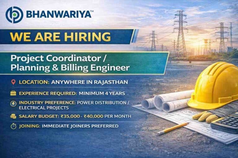 Bhanwariya Infra Projects Pvt. Ltd. Hiring 2026 | For Project Coordinator / Planning & Billing Engineer