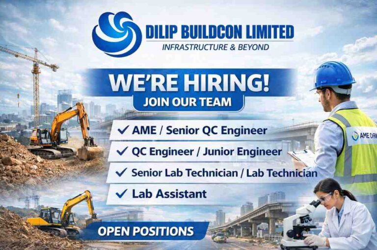 Dilip Buildcon Limited Hiring 2026 | For QA/QC Department for its Wayanad Kerala Tunnel Project