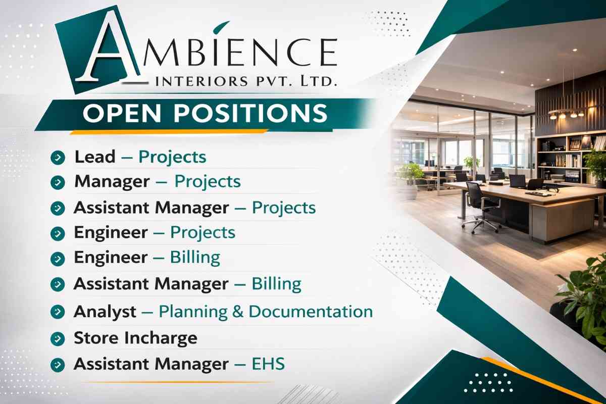 Ambience Interiors Pvt Ltd Hiring 2026 | For Corporate Interiors / Fit-Out Projects team in Bangalore