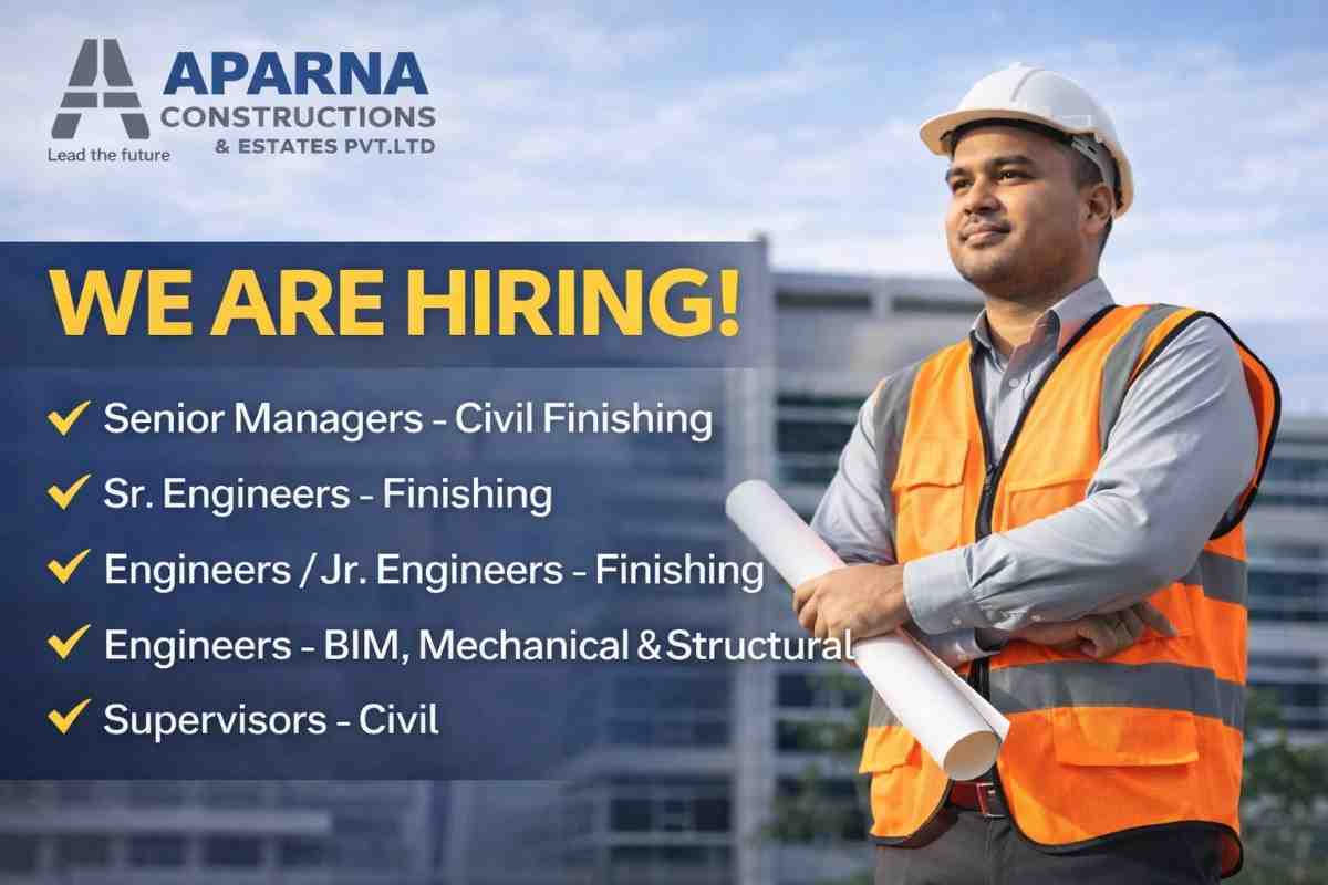 Aparna Constructions Latest New Vacancy 2026 | For High-Rise Building Projects