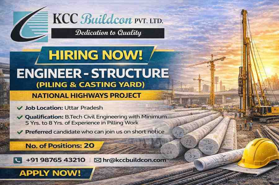KCC Buildcon Pvt. Ltd Hiring 2026 | For Engineer – Structure (Piling & Casting Yard)