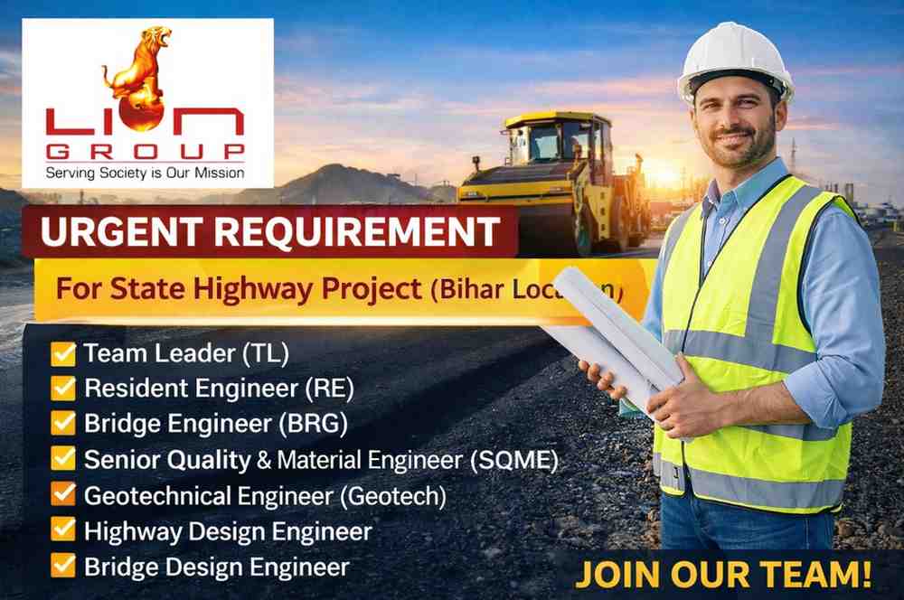 Lion Group Recruitment 2026 | Highway Project Jobs in Bihar | Team Leader, RE & Design Engineer Hiring