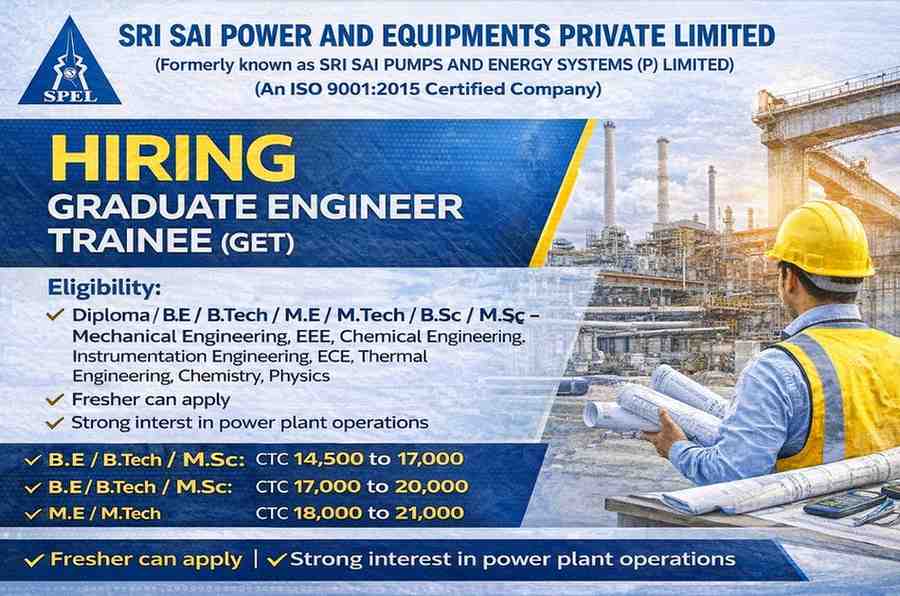 Sri Sai Power and Equipment’s Pvt. Ltd. – Recruitment 2026 | For Graduate Engineer Trainee (GET)