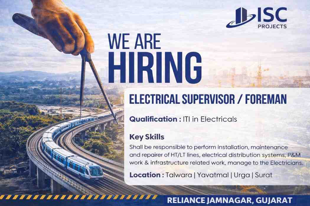ISC Projects Pvt Ltd Hiring Electrical Supervisor / Foreman | Electrical Jobs India 2026