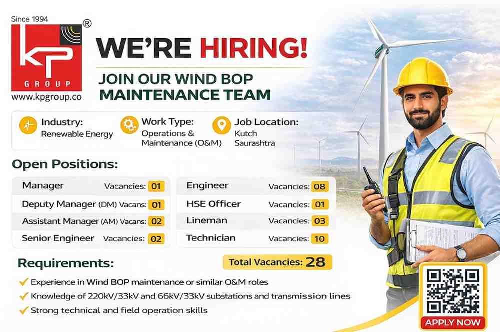 KP Group Hiring Wind BOP Maintenance Team 2026 | Engineer, Technician, HSE Jobs in Kutch Saurashtra