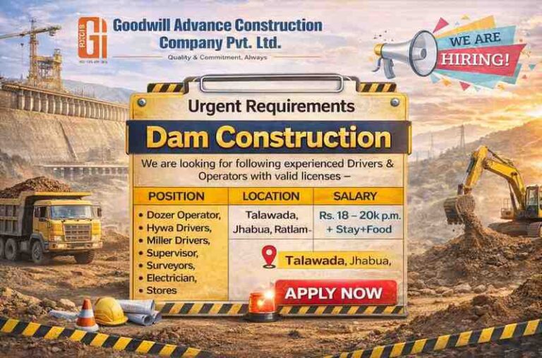 Goodwill Advance Construction Company Pvt Ltd (GACC) Hiring 2026 | Dam Project Jobs in Madhya Pradesh