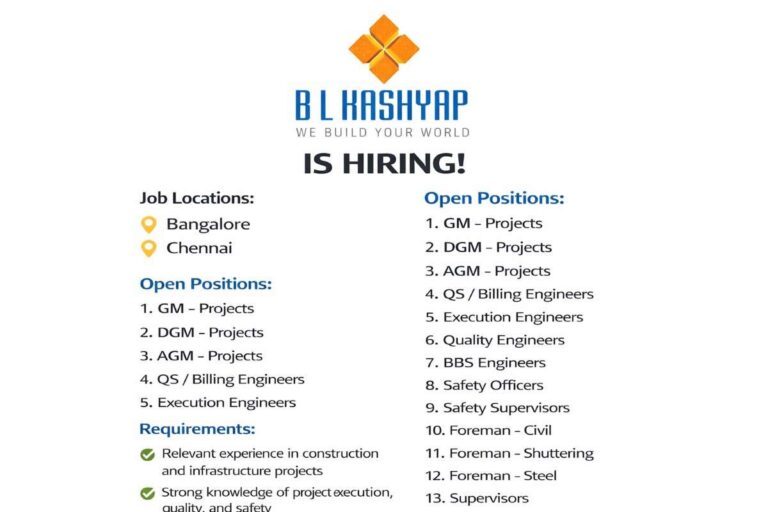 BL Kashyap Hiring 2026 | GM DGM AGM Projects, Civil Engineer, Safety Officer Jobs | Bangalore Chennai Vacancy